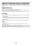 Page 40752
DIRECTLY PRINTING FROM A COMPUTER
Settings can be configured in the Web pages of the machine to enable direct printing from a computer without using the 
printer driver.
SUBMIT PRINT JOB
You can specify a file to be printed directly without using the printer driver.
In addition to a file on your computer, this procedure can be used to print any file that can be accessed from your 
computer, such as a file on another computer connected to the same network.
To directly print a file on a computer, click...