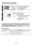 Page 44529
CHANGING THE EXPOSURE
The exposure can be changed to match the darkness of the original.
Exposure settings
1
Display the exposure settings screen.
(1) Touch the [Image Settings] key.
(2) Touch the [Exposure] key.
The currently configured exposure setting appears at the 
top of the [Exposure] key
2
Select the exposure.
(1) Touch the [Manual] key.
(2) Adjust the exposure with the   keys.
The exposure darkens when the   key is touched, 
and lightens when the   key is touched.
To return to auto contrast...