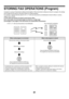 Page 49781
STORING FAX OPERATIONS (Program)
A program is a group of transmission settings stored together. When transmission settings are stored in a program, the settings 
can be called up and used for a fax job by means of a simple operation.
For example, suppose that the same 8-1/2 x 11 (A4) size documents are distributed to branch offices in various 
regions once a month.
(1) The same documents are faxed to each branch office
(2) To save paper, two document pages are faxed as a single page
(3) Smudges on the...