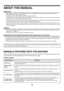 Page 6093
ABOUT THIS MANUAL
Please note
 Where this manual shows the MX-2300/2700 series or the MX-3500/4500 series, the following models are indicated:
MX-2300/2700 series: MX-2300N, MX-2700N
MX-3500/4500 series: MX-3500N, MX-3501N, MX-4500N, MX-4501N
 Considerable care has been taken in preparing this manual. If you have any comments or concerns about the manual, please 
contact your dealer or nearest SHARP Service Department.
 This product has undergone strict quality control and inspection procedures. In...