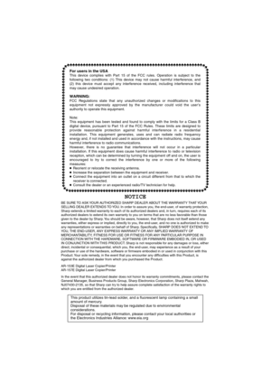 Page 83



For users in the USAThis device complies with Part 15 of the FCC rules. Operation is subject to the 
following two conditions: (1) This device may not cause harmful interference, and 
(2) this device must accept any interference received, including interference that 
may cause undesired operation.
WARNING:FCC Regulations state that any unauthorized changes or modifications to this 
equipment not expressly approved by the manufacturer could void the user’s 
authority to operate this equipment....