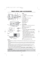 Page 42
YOUR OVEN AND ACCESSORIES
NOTES:
•The waveguide cover is fragile. Care should be taken when cleaning inside the oven to ensure that it is not
damaged.
•After cooking fatty foods without a cover, always clean the cavity and especially the grill heating element
thoroughly, these must be dry and free from grease. Built-up grease may overheat and begin to smoke or
catch fire.
•Always operate the oven with the turntable fitted correctly. This promotes thorough, even cooking. A
badly fitted turntable may...