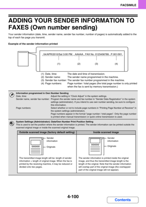 Page 4444-100
FACSIMILE
Contents
ADDING YOUR SENDER INFORMATION TO 
FAXES (Own number sending)
Your sender information (date, time, sender name, sender fax number, number of pages) is automatically added to the 
top of each fax page you transmit.
Example of the sender information printed
(1) Date, time: The date and time of transmission.
(2) Sender name: The sender name programmed in the machine.
(3) Sender fax number: The sender fax number programmed in the machine.
(4) Page numbers: Page number / total pages...