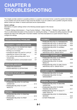 Page 7858-1
This chapter provides solutions to possible problems in a question and answer format. Locate the question that relates 
to your problem and use the answer to help correct the situation. If you are unable to solve a problem using this manual, 
please contact your dealer or nearest authorised service representative.
System settings
Descriptions of system settings similar to the following example appear in this manual.
Example:
 ➞ System Settings (Administrator) > Copy Function Settings > Other Settings...