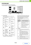 Page 541-13
BEFORE USING THE MACHINE
Contents
SYSTEM BAR
The system bar appears at the bottom of the touch panel.
The items that appear in the system bar are explained below.
(1) Job status display
The job in progress or reserved are indicated by icons. 
The icons are as follows.
* This appears in a multi-mode broadcast job.When a base screen other than that of image send mode 
appears, the number of the tray being used to feed paper 
appears during paper feeding. The colour appearing in 
the job status display...