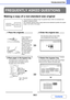 Page 7878-3
TROUBLESHOOTING
Contents
Making a copy of a non-standard size original
The procedure for making a copy of a payment slip or other non-standard size 
original is explained below.
The Centring special mode of copy mode can be selected to position the copied 
image in the centre of the paper.
FREQUENTLY ASKED QUESTIONS
X
Y
Original
Size Input
OK
OKCancel
(25-432)
mm200
150(25-297)
mm
From the base screen of copy mode, 
touch [Original] then [Size Input]. If the X dimension 
(width) of the 
document is...