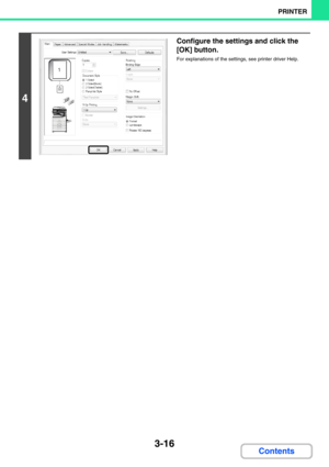 Page 2523-16
PRINTER
Contents
4
Configure the settings and click the 
[OK] button.
For explanations of the settings, see printer driver Help. 