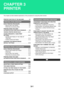 Page 2373-1
This chapter provides detailed explanations of the procedures for using the printer function.
PRINTER FUNCTION OF THE MACHINE . . . . . . . .  3-3
PRINTING FROM WINDOWS
BASIC PRINTING PROCEDURE . . . . . . . . . . . . . . .  3-4
 SELECTING THE PAPER  . . . . . . . . . . . . . . . . .  3-6
 PRINTING ON ENVELOPES . . . . . . . . . . . . . . .  3-7
PRINTING WHEN THE USER 
AUTHENTICATION FUNCTION IS ENABLED . . . .  3-8
VIEWING PRINTER DRIVER HELP . . . . . . . . . . . .  3-11
SAVING FREQUENTLY USED...