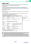 Page 3003-64
PRINTER
Contents
E-MAIL PRINT
An e-mail account can be configured in the machine to have the machine periodically check your mail server and 
automatically print received e-mail attachments without using the printer driver.
Configuring settings
To use E-mail Print, you must first configure an e-mail account in the machine. To configure an account, click 
[Application Settings] and then [E-mail Print Settings] in the Web page menu. (Administrator rights are required.)
 
For the procedure for...