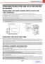 Page 4535-5
SCANNER/INTERNET FAX
Contents
PREPARATIONS FOR USE AS A NETWORK 
SCANNER
MAKE SURE THE MAIN POWER SWITCH IS IN THE 
ON POSITION
The main power is on when the main power indicator on the right side of the operation panel is lit.
If the main power indicator is not lit, the main power is off. Switch the main power switch to the on position and press 
the [POWER] key (
) on the operation panel.
If the Internet fax function will be used, and in particular if reception or timer transmission will take place...