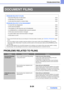 Page 7808-34
TROUBLESHOOTING
Contents
PROBLEMS RELATED TO FILING
DOCUMENT FILING
PROBLEMS RELATED TO FILING
 Document filing does not take place.  . . . . . . . . . . . . . . . . . . . . . . . . . . . . . . . . . . . . . . . . . . . . . . . . .8-34
 A filed data can not be printed. . . . . . . . . . . . . . . . . . . . . . . . . . . . . . . . . . . . . . . . . . . . . . . . . . . . . . .8-34
 A job cannot be stored in a custom folder. . . . . . . . . . . . . . . . . . . . . . . . . . . . . . . . . . . . . . ....