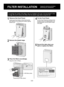 Page 10E-8
FILTER INSTALLATION
Unplug the electrical cord before 
performing any maintenance.
To maintain the quality of the filters, they are installed in the main unit and packed in plas-
tic bags. Be sure to remove the filters from the plastic bags before using the unit.
1
 Remove the front Panel.
Gently grip the bottom of the front panel 
and remove it by pulling the bottom gently 
toward you.
2
 Remove the plastic bags.
3
 Place the filters accordingly.
Keep the order of filters.
4
 Fix the Front Panel....