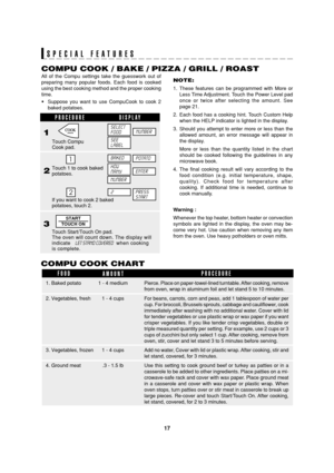 Page 1917
SEC R-820BK/W O/M
TINSEB007WRRZ-D31 SEC R-820BK/W O/M
1
PROCEDURE DISPLAY
2
All of the Compu settings take the guesswork out of
preparing many popular foods. Each food is cooked
using the best cooking method and the proper cooking
time.
•Suppose you want to use CompuCook to cook 2
baked potatoes.
COMPU COOK / BAKE / PIZZA / GRILL / ROAST
Touch Compu
Cook pad.
Touch 1 to cook baked
potatoes.
SELECT
FOODNUMBER
SEE
LABEL
If you want to cook 2 baked
potatoes, touch 2.
3
Touch Start/Touch On pad.
The oven...