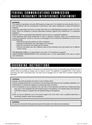 Page 55
WARNING: 
This equipment generates and uses ISM frequency energy and if not installed and used properly, that is in 
strict accordance with the manufacturer's instructions, may cause interference to radio and television 
reception. 
It has been type-tested and found to comply with limits for an ISM Equipment pursuant to part 18 of FCC 
Rules, which are designed to provide reasonable protection against such interference in a residential 
installation.
However, there is no guarantee that interference...