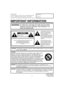 Page 22
IMPORTANT:
To aid reporting in case of loss or theft, please record 
the TV's model and serial numbers in the space 
provided. The numbers are located at the rear of the TV.Model No.:
Serial No.:
IMPORTANT INFORMATION
WARNING:TO REDUCE THE RISK OF FIRE OR ELECTRIC 
  SHOCK, DO NOT EXPOSE THIS PRODUCT TO 
  RAIN OR MOISTURE.
CAUTIONRISK OF ELECTRIC SHOCK 
DO NOT OPEN
CAUTION: TO REDUCE THE RISK OF ELECTRIC SHOCK, DO NOT REMOVE COVER (OR BACK).
NO USER-SERVICEABLE PARTS INSIDE.
REFER SERVICING TO...