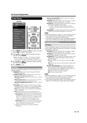 Page 3533
Initial Setup
Example
Menu
EZ Setup
Internet Setup
Language
DivX® Setup Broadcasting Setup
Individual Setup
Wall Mount Audio Setup
Reset
FAV APP Key Assign Initial SetupInitial
Setup[No] [English]
1 Press MENU to display the MENU screen, and then 
press
c/
d to select "Initial Setup".
2 Press 
a/
b to select a speciﬁ c adjustment item, 
and then press ENTER.
•  When you select "EZ Setup", "CH Setup", "Parental 
CTRL" or "Reset", you can enter the 4-digit secret...