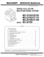 Page 1SERVICE MANUAL
Parts marked with   are important for maintaining the safety of the set. Be sure to replace these parts with
specified ones for maintaining the safety and performance of the set.
SHARP CORPORATION
This document has been published to be used
for after sales service only.
The contents are subject to change without notice.
NOTE FOR SERVICING
[1] PRODUCT OUTLINE . . . . . . . . . . . . . . . . . . . . . . . . . . . . . . . . . . . . . . . . . . . . . . . 1-1
[2] CONSUMABLE PARTS  . . . . . . ....