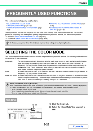 Page 3013-23
PRINTER
Contents
This section explains frequently used functions.
SELECTING THE COLOR MODE
TWO-SIDED PRINTING (page 3-26)

FITTING THE PRINT IMAGE TO THE PAPER (page 
3-28)
PRINTING MULTIPLE PAGES ON ONE PAGE (page 
3-29)
STAPLING OUTPUT/PUNCHING HOLES IN 
OUTPUT (page 3-31)
The explanations assume that the paper size and other basic settings have already been selected. For the basic 
procedure for printing and the steps for opening the printer driver properties window, see the following section:...