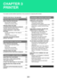 Page 2793-1
This chapter provides detailed explanations of the procedures for using the printer function.
PRINTER FUNCTION OF THE MACHINE . . . . . . . .  3-3
PRINTING FROM WINDOWS
BASIC PRINTING PROCEDURE . . . . . . . . . . . . . . .  3-4
 SELECTING THE PAPER  . . . . . . . . . . . . . . . . .  3-6
 PRINTING ON ENVELOPES . . . . . . . . . . . . . . .  3-7
PRINTING WHEN THE USER 
AUTHENTICATION FUNCTION IS ENABLED . . . .  3-8
VIEWING PRINTER DRIVER HELP . . . . . . . . . . . .  3-10
SAVING FREQUENTLY USED...