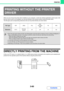 Page 3383-60
PRINTER
Contents
When you do not have the printer driver installed on your computer, or when the software application used to open a file 
that you wish to print is not available, you can print directly to the machine without using the printer driver.
The file types (and corresponding extensions) that can be printed directly are shown below.
DIRECTLY PRINTING FROM THE MACHINE
A file on an FTP server, in a network folder or in a USB memory device connected to the machine can be selected and 
printed...