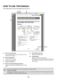 Page 39ii
HOW TO USE THIS MANUAL
Click a button below to move to the page that you wish to view.
(1) Return to top page button
If an operation does not proceed as expected, click this 
button to start over again.
(2) Back one page button
Displays the previous page.
(3) Forward one page button
Displays the next page.
(4) Return to previously displayed page button
Displays the page that was displayed before the current 
page.(5) Adobe Reader Help button
Opens Adobe Reader Help.
(6) Contents button
Displays the...