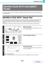 Page 631
6-11
DOCUMENT FILING
Contents
This chapter explains how to save an original as an image file using the Quick File, File, and Scan to HDD functions of 
document filing mode.
SAVING A FILE WITH Quick File
When copying, printing or transmitting a document in copy  mode, print mode, or image send mode (excluding USB 
memory scan mode), Quick File can be selected to save an image of the document to the Quick File folder.
The image can retrieved at a later time, allowing you to print or transmit the document...