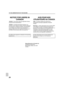 Page 90124
TO THE ADMINISTRATOR OF THE MACHINE
NOTICE FOR USERS IN 
CANADA
NOTICE : This product meets the applicable Industry 
Canada technical specifications.
NOTICE : The Ringer Equivalence Number is an 
indication of the maximum number of devices allowed to 
be connected to a telephone interface. The termination 
on an interface may consist of any combination of 
devices subject only to the requirement that the sum of 
the RENs of all the devices does not exceed five.
AVIS POUR NOS 
UTILISATEURS AU CANADA...