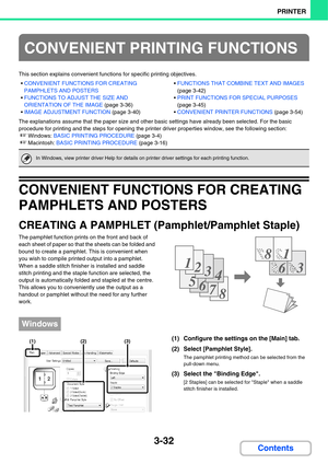 Page 2893-32
PRINTER
Contents
This section explains convenient functions for specific printing objectives.
CONVENIENT FUNCTIONS FOR CREATING 
PAMPHLETS AND POSTERS
FUNCTIONS TO ADJUST THE SIZE AND 
ORIENTATION OF THE IMAGE (page 3-36)
IMAGE ADJUSTMENT FUNCTION (page 3-40)FUNCTIONS THAT COMBINE TEXT AND IMAGES 
(page 3-42)
PRINT FUNCTIONS FOR SPECIAL PURPOSES 
(page 3-45)
CONVENIENT PRINTER FUNCTIONS (page 3-54)
The explanations assume that the paper size and other basic settings have already been selected. For...