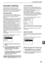 Page 8179
KEY OPERATORS GUIDE
7
ACCOUNT CONTROL
These programs are used to control use of the 
machine by account. To access one of these 
programs, select ACCOUNT CONTROL in the mode 
selection screen, select the desired program in the 
account control screen, and press the [OK] key.
AUDITING MODE
This program is used to enable auditing mode for 
copy, print, and scan mode. To enable auditing mode 
for fax mode, see the Operation manual (for 
facsimile).
When auditing mode is enabled, a count is kept of the...