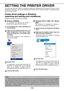 Page 51-2
SETTING THE PRINTER DRIVER
This section describes the method of changing the printer driver settings from your computer. If you have not yet
installed the printer driver, read the accompanying SOFTWARE SETUP GUIDE (for printer) and install the printer
driver from the CD-ROM.
Printer driver settings in Windows 
(selecting and setting print conditions)
Change the settings using the printer properties.

 Windows 95/98/Me
The procedure for adjusting the settings in
Windows Me is explained in the...