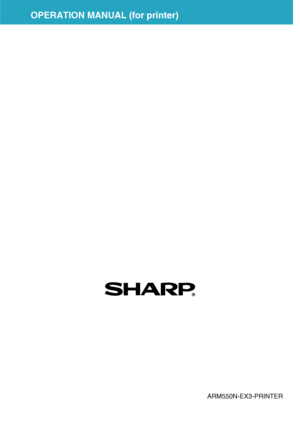 Page 57OPERATION MANUAL (for printer)
ARM550N-EX3-PRINTER
Downloaded From ManualsPrinter.com Manuals 
