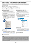 Page 51-2
SETTING THE PRINTER DRIVER
This section describes the method of changing the printer driver settings from your computer. If you have not yet
installed the printer driver, read the accompanying SOFTWARE SETUP GUIDE (for printer) and install the printer
driver from the CD-ROM.
Printer driver settings in Windows 
(selecting and setting print conditions)
Change the settings using the printer properties.

 Windows 95/98/Me
The procedure for adjusting the settings in
Windows Me is explained in the...