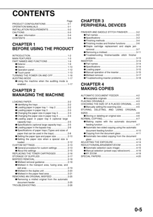 Page 90-5
CONTENTS
Page
PRODUCT CONFIGURATIONS .................................. 0-1
OPERATION MANUALS.............................................. 0-1
INSTALLATION REQUIREMENTS.............................. 0-2
CAUTIONS................................................................... 0-3
Laser Information ................................................. 0-4
CONTENTS ................................................................. 0-5
CHAPTER 1
BEFORE USING THE PRODUCT...