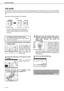 Page 104SPECIAL MODES
5-8
Job build
Use job build mode when you need to copy more original pages than can be loaded at once in the document feeder
(the maximum number of pages that can be loaded is 150). This function allows the original pages to be scanned in
sets.
[Example] Copying 300 pages of A4 originals
1Touch the [JOB BUILD] key on the special
modes screen.
The [JOB BUILD] key
will be highlighted to
indicate that the function
is turned on, and the job
build icon (
) will
appear in the upper left
of the...