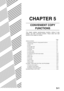 Page 975-1
CHAPTER 5
CONVENIENT COPY 
FUNCTIONS
This chapter explains special-purpose functions, storing of copy
settings, and other convenient functions. Please select and read
sections of this chapter as needed.
Page
SPECIAL MODES................................................................................... 5-2
General procedure for using special functions ................................ 5-2
Margin shift...................................................................................... 5-3
Erase...