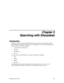 Page 37Chapter 5 
Searching with Sharpdesk 
Introduction 
Sharpdesk’s advanced searching capabilities allow you to easily retrieve image and text files 
using a single word, a phrase, or a list of words. Additionally, you can\
 search for particular files 
using a wide range of criteria, including: 
• A document name and/or path 
• File type 
• Modified date 
• File size 
You can also run a search using a file’s property specifications, inc\
luding: 
• Title 
• Author 
• Subject 
• Keyword 
The Sharpdesk search...