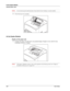 Page 13010 - 8User’s Guide
At the Duplex Module
Clearing Paper Jams
NOTE:Do not touch any parts inside the printer. Ensure that the Toner Cartridge is correctly installed. 
7.Close the top cover securely.
At the Duplex Module
Duplex at the paper exit
1.Examine the paper exit and remove any jammed paper. If paper is torn, check for any 
remaining torn pieces of paper. 
NOTE:If the paper is difficult to remove, carry out the operation in the following section, See “Duplex at
the interior of the top cover” on page...