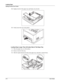 Page 222-14User’s Guide
Loading Paper
Getting to Know Your Printer
8.Replace the lid of the paper tray and firmly close the lid. 
9.Firmly insert the tray in the printer. 
Loading Paper Larger Than A4/Letter Size In The Paper Tray
1.Place the paper tray on a flat surface. 
2.Remove the lid of the tray. 
3.Slide the right and left lock tabs in the paper tray outwards to unlock them. 
Downloaded From ManualsPrinter.com Manuals 