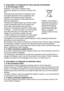 Page 106 
Attention: Your product is 
marked with this symbol. It 
means that used electrical 
and electronic products 
should not be mixed with 
general household waste. 
There is a separate 
collection system for these 
products. 
A. Information on Disposal for Users (private households) 
1. In the European Union 
Attention: If you want to dispose of this 
equipment, please do not use the ordinary dust 
bin!  
Used electrical and electronic equipment must 
be treated separately and in accordance with...