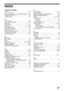 Page 99
97
INDEX
Symbols / Numbers
[ ] key .....................................................................15
2 in 1 / 4 in 1 copy .....................................................66
250-sheet paper feed unit / 2 x 250-sheet paper feed unit.....41
[2-SIDED COPY] key ................................................15
2-sided printing..........................................................18
A
[ACC.#-C] key .....................................................15, 23
Administrator...