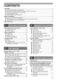 Page 31
CONTENTS
CAUTIONS ................................................................................................................................................. 4
●CAUTIONS ON USING THE MACHINE ........................................................................................................... 4
●IMPORTANT POINTS WHEN SELECTING AN INSTALLATION SITE ........................................................... 4
●CAUTIONS ON HANDLING THE...