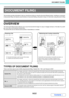 Page 5976-2
DOCUMENT FILING
Contents
This section provides information that you should know before using the document filing function, including an overview 
of document filing, the features and functions of document filing, and points to keep in mind when using document filing.
OVERVIEW
The document filing function allows you to save the document image of a copy or image send job, or the data of a print 
job, as a file on the machines hard drive.
The stored file can be retrieved and printed or transmitted as...