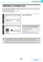 Page 6266-31
DOCUMENT FILING
Contents
PRINTING A STORED FILE
A file stored using document filing can be retrieved and printed when needed. The settings used when the file was 
stored are also stored, and thus the file can be printed again using those settings. The file can also be modified before 
printing by changing the print settings.
After selecting the desired file, follow the steps below.
☞SELECTING A FILE (page 6-29)
1
Touch the [Print] key.
2
Touch the [Print and Delete the Data] key 
or the [Print and...