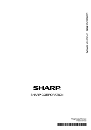 Page 160MX-M260//MX-M310 OPERATION MANUAL 
PRINTED IN FRANCE
TINSE2086TSZZ
Downloaded From ManualsPrinter.com Manuals 