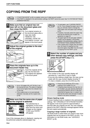 Page 2624
COPY FUNCTIONS
COPYING FROM THE RSPF
1Make sure that an original has not 
been left on the document glass and 
then close the RSPF.
If an original remains on 
the document glass after a 
copy was made, 
REMOVE THE 
ORIGINAL FROM THE 
DOCUMENT GLASS. will 
appear in the touch panel.
2Adjust the original guides to the size 
of the original.
3Place the originals face up in the 
document feeder tray.
Insert the originals all the 
way into the feed slot.
The original size appears 
in the touch panel.
4Make...