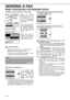 Page 282-2
SENDING A FAX
BASIC PROCEDURE FOR SENDING FAXES
1Make sure the machine is in fax mode.
When the [IMAGE
SEND] key light is on,
the machine is in fax
mode. If the light is not
on, press the [IMAGE
SEND] key.
If the network scanner
option is installed, touch
the [MODE SWITCH]
key and then the [FAX]
key to switch to fax
mode.
When fax mode is
selected, FAX appears
in the top half of the
[MODE SWITCH] key.
2Load the original.
OUsing the automatic document feeder: Page 1-7
OUsing the document glass: Page...