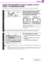 Page 3684-37
FACSIMILE
Contents
USING THE DOCUMENT GLASS TO SEND A FAX IN 
DIRECT TRANSMISSION MODE
When sending a fax from the document glass in direct transmission mode, only one page can be transmitted.
1
Open the automatic document feeder, 
place the original face down on the 
document glass, and then gently close 
the automatic document feeder.
 Align the corner of the original with the tip of the arrow mark 
 on the document glass scale.
 Place the original in the appropriate position for its size as...