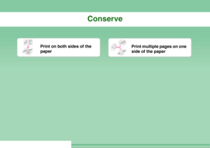 Page 11Conserve
Print on both sides of the 
paper
Print multiple pages on one 
side of the paper
Downloaded From ManualsPrinter.com Manuals 