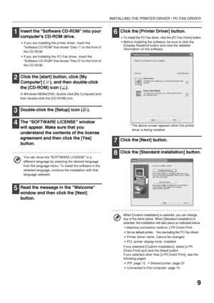 Page 119
INSTALLING THE PRINTER DRIVER / PC-FAX DRIVER
1Insert the Software CD-ROM into your 
computers CD-ROM drive.
 If you are installing the printer driver, insert the 
Software CD-ROM that shows Disc 1 on the front of 
the CD-ROM.
 If you are installing the PC-Fax driver, insert the 
Software CD-ROM that shows Disc 2 on the front of 
the CD-ROM.
2Click the [start] button, click [My 
Computer] ( ), and then double-click 
the [CD-ROM] icon ( ).
In Windows 98/Me/2000, double-click [My Computer] and 
then...