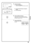 Page 4139
5Change the settings.
(1) Touch the [Change] key.
If there are no problems in the proof copy, go to step 7.
(2) Touch the appropriate keys to change the 
settings.
(3) Touch the [OK] key.
6Press the [PROOF COPY] key.
One set of copies will be printed using the settings you 
changed in step 5. If you need to make further changes to 
the settings, repeat steps 5 and 6.
7Press the [START] key.
The number of sets of copies set in step 3 minus one set will 
be printed.
2-Sided Copy
Output
Paper Select...